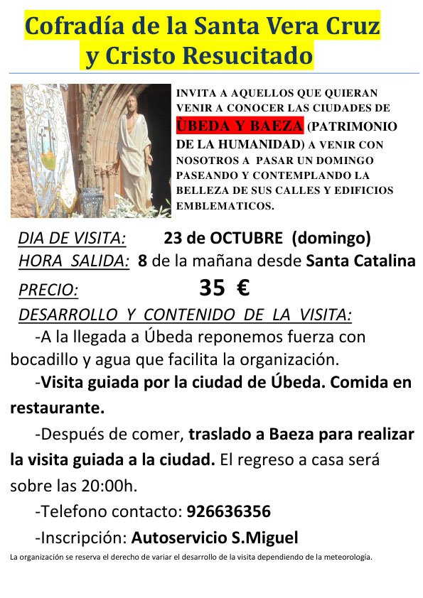 Visita a Úbeda y Baeza con la Cofradía de la Veracruz y Cristo Resucitado de Membrilla  